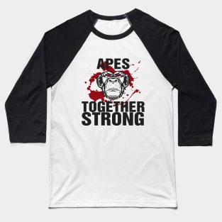 APES TOGETHER STRONG #4 Baseball T-Shirt